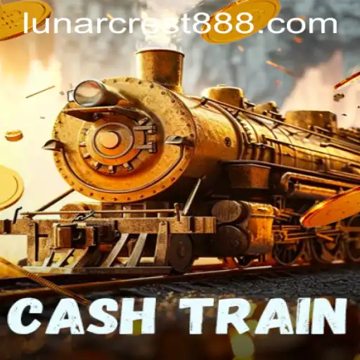 CashTrain: Dive Into the Thrilling World of LUNARCREST 888