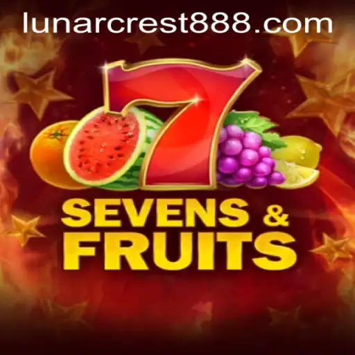 Exploring the Exciting World of SevensFruits: A Thrilling Adventure with LUNARCREST 888
